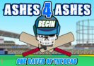 Ashes 4 Ashes Game